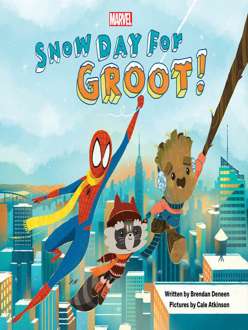 Title details for Snow Day for Groot! by Brendan Deneen - Available